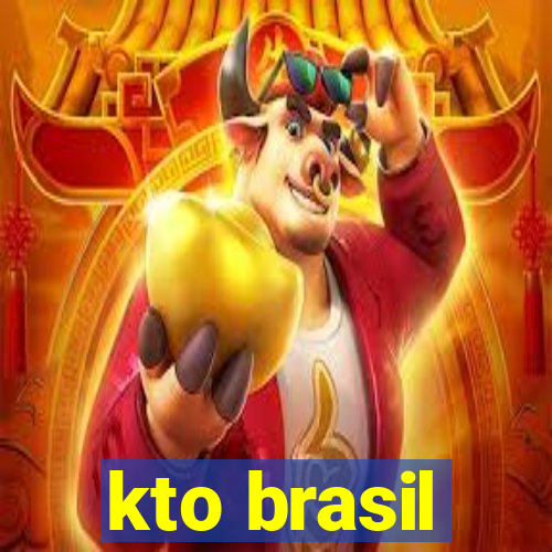 kto brasil